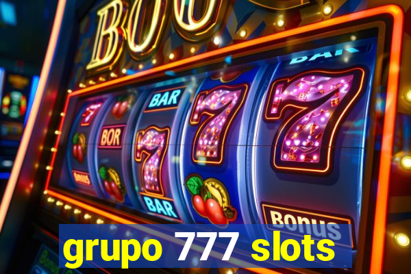 grupo 777 slots